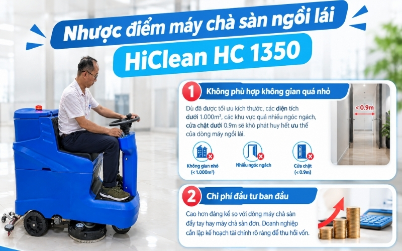 Nhược điểm máy chà sàn ngồi lái HiClean HC 1350